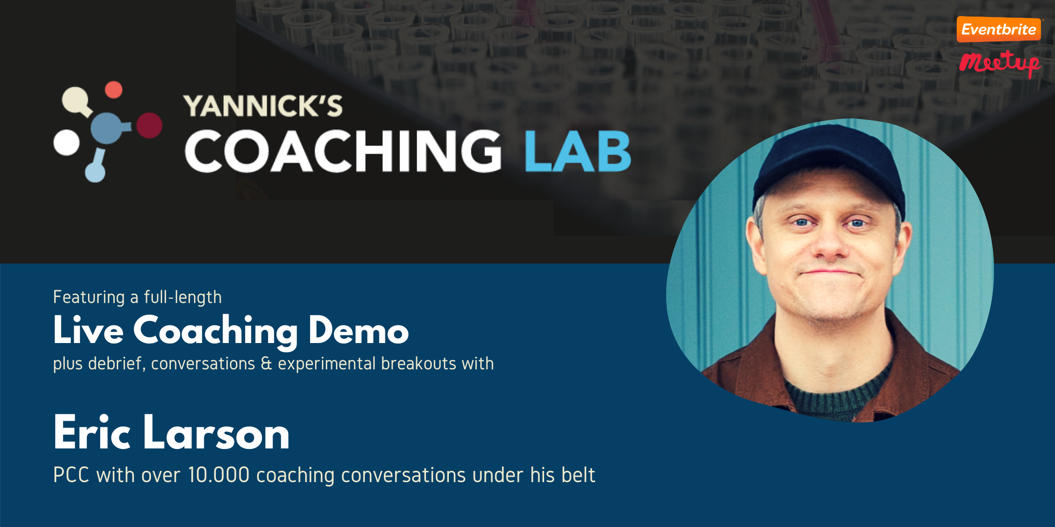 Ontological Coaching, Eric Larson, Yannick's Coaching Lab