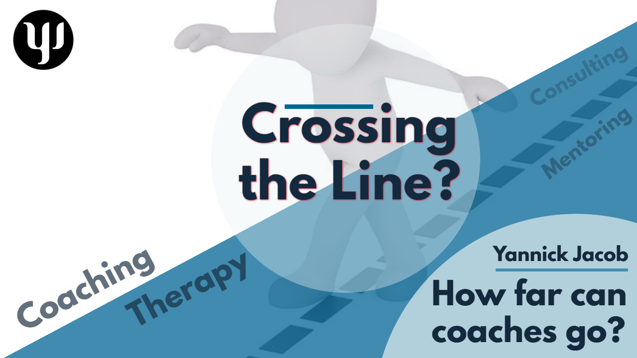 Crossing the line, coaching, therapy, mentoring boundaries