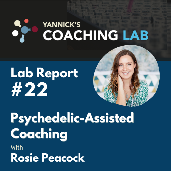 Yannick’s Coaching Lab #22 —Rosie Peacock Lab Report by Daniel Lev Shkolnik